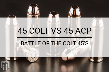 45 Colt vs 45 ACP: Colt 45’s Caliber Comparison by Ammo.com
