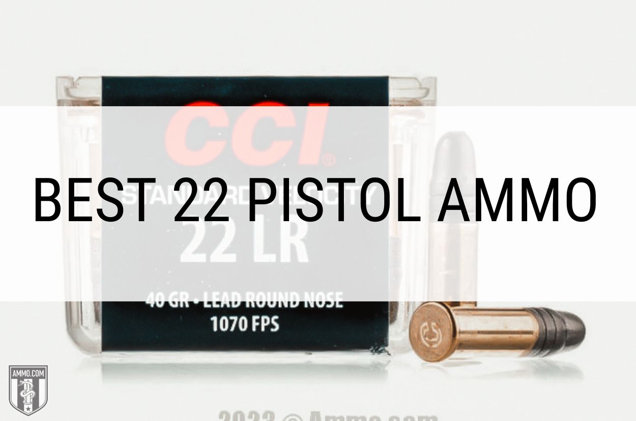 22 pistol ammo